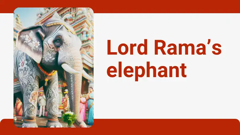 Lord Ramas elephant