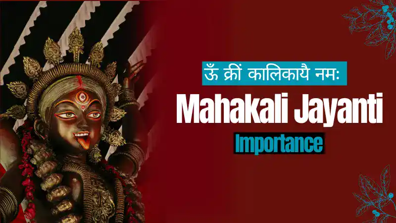 Mahakali Jayanti 2024 Date