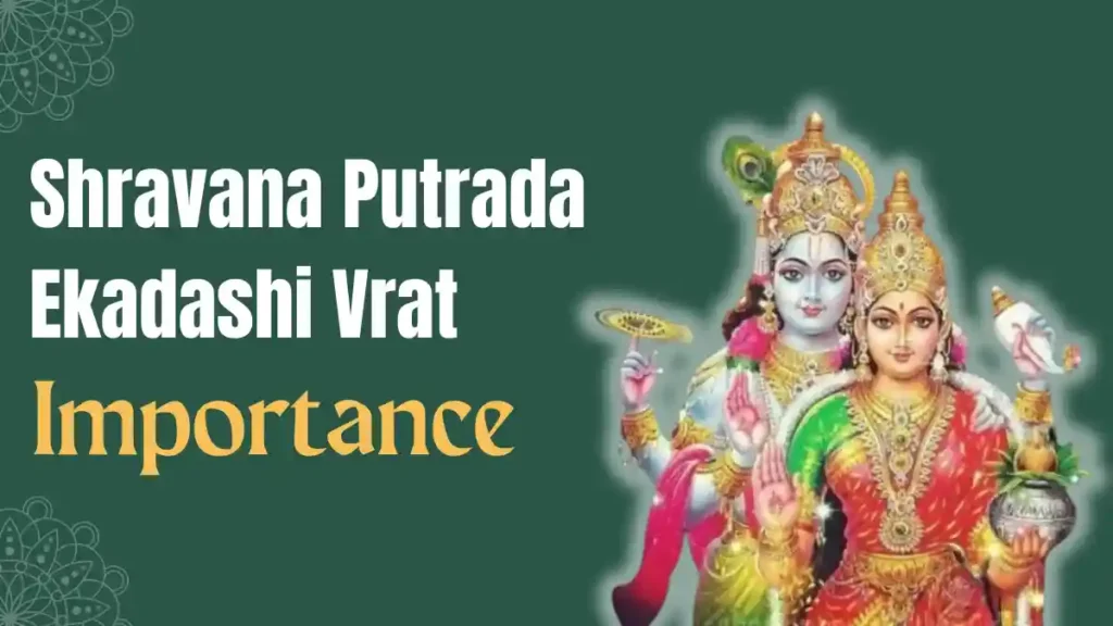 Shravana Putrada Ekadashi Vrat 2024